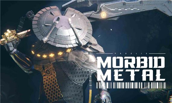تریلر رسمی نسخه‌ی آزمایشی Morbid Metal منتشر شد