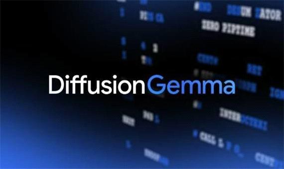هوش مصنوعی DiffusionGemma گوگل تولید متن را چهار برابر سریع‌تر انجام می‌دهد