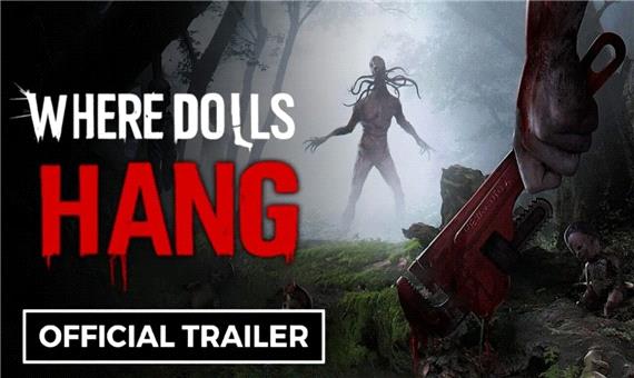 تریلر جدید بازی Where Dolls Hang منتشر شد؛ تجربه‌ای متفاوت برای علاقه‌مندان به Silent Hill