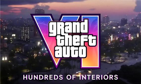 بازی GTA 6 صدها فضای داخلی برای کاوش در اختیار بازیکنان قرار می‌دهد
